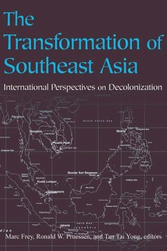 The Transformation of Southeast Asia (eBook, ePUB) - Frey, Marc; Pruessen, Ronald W.; Tan, Tai Yong; Yong, Tan Tai
