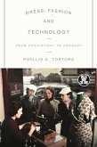Dress, Fashion and Technology (eBook, ePUB)