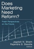 Does Marketing Need Reform?: Fresh Perspectives on the Future (eBook, ePUB)