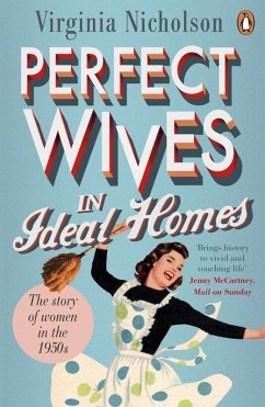 Perfect Wives in Ideal Homes (eBook, ePUB) - Nicholson, Virginia