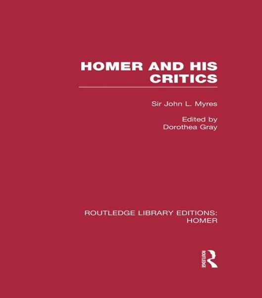Homer and His Critics (eBook, PDF)