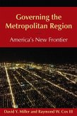 Governing the Metropolitan Region: America's New Frontier: 2014 (eBook, ePUB)