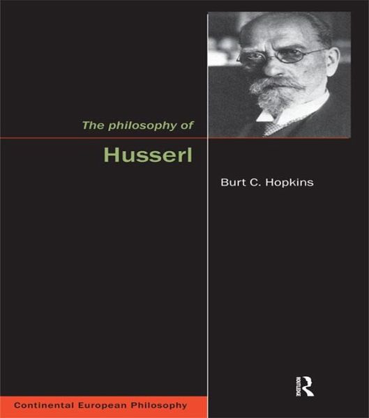 The Philosophy of Husserl (eBook, PDF) The Philosophy of Husserl (eBook, PDF)
