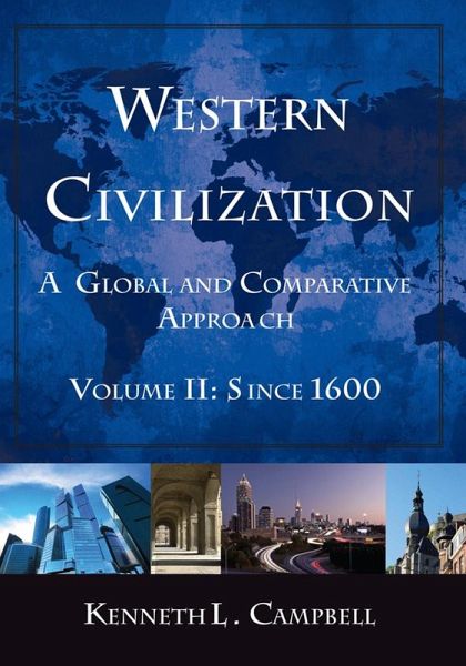 Western Civilization: A Global and Comparative Approach (eBook, ePUB)