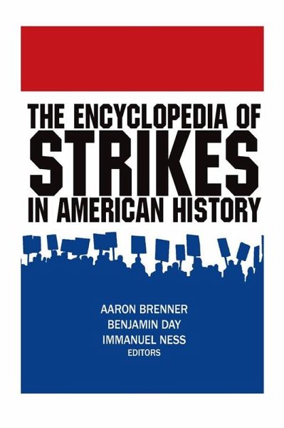 The Encyclopedia of Strikes in American History (eBook, PDF)