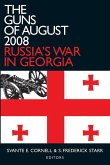 The Guns of August 2008 (eBook, PDF)
