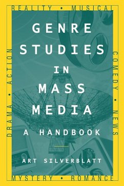 Genre Studies in Mass Media: A Handbook (eBook, PDF) - Silverblatt, Art