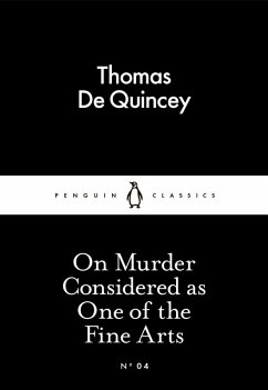 On Murder Considered as One of the Fine Arts (eBook, ePUB) - De Quincey, Thomas