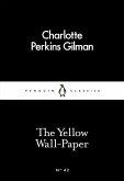 The Yellow Wall-Paper (eBook, ePUB)