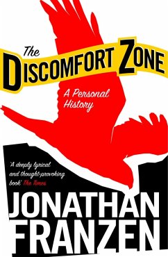 The Discomfort Zone (eBook, ePUB) - Franzen, Jonathan