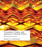Yanihara Tadao and Japanese Colonial Policy (eBook, PDF)