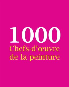 Cover 1000 Chefs-d'oeuvre de la peinture (eBook, ePUB)