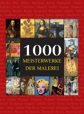 1000 Meisterwerke der Malerei (eBook, ePUB)