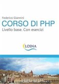 Corso di PHP. Livello base. Con esercizi (eBook, ePUB)