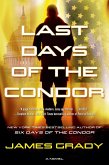 Last Days of the Condor (eBook, ePUB)