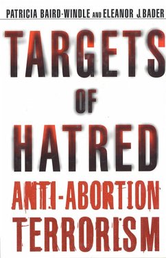 Targets of Hatred (eBook, ePUB) - Bader, Eleanor J.; Baird-Windle, Patricia