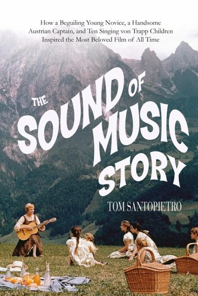 The Sound of Music Story (eBook, ePUB)