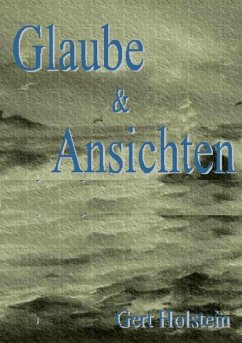 Glaube & Ansichten – Beiträge zur zeitgenössischen deutschen Geschichte (eBook, ePUB) - Gerlach, Joachim