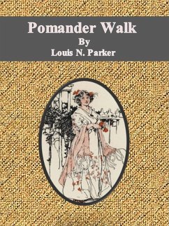 Pomander Walk (eBook, ePUB) - N. Parker, Louis