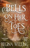 Bells on Her Toes (The Psychic Seasons Series, #2) (eBook, ePUB)