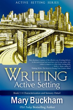 Cover Writing Active Setting Book 1: Characterization and Sensory Detail (eBook, ePUB)