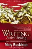 Writing Active Setting Book 2: Emotion, Conflict and Back Story (eBook, ePUB)