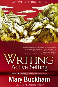 Cover Writing Active Setting Book 2: Emotion, Conflict and Back Story (eBook, ePUB)