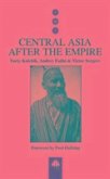 Central Asia After the Empire