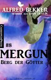 John Devlin - Mergun 8: Berg der Götter (eBook, ePUB)