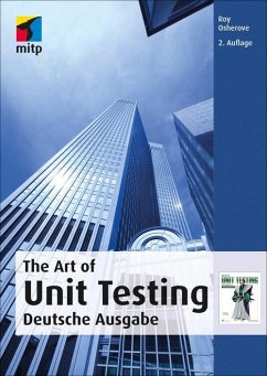 The Art of Unit Testing (eBook, PDF) - Feathers, Michael; Martin, Robert C.; Osherove, Roy
