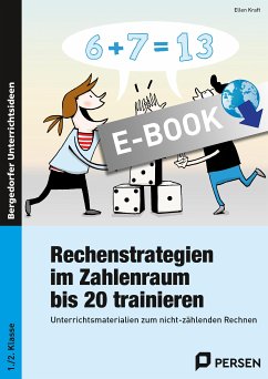 Rechenstrategien im Zahlenraum bis 20 trainieren (eBook, PDF) - Kraft, Ellen