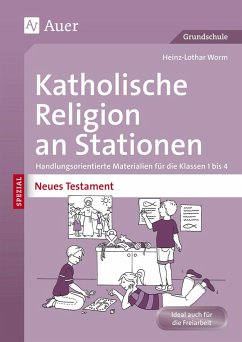 Katholische Religion an Stationen Neues Testament - Worm, Heinz-Lothar