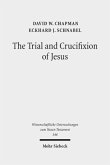 The Trial and Crucifixion of Jesus The Trial and Crucifixion of Jesus