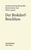 Der Brokdorf-Beschluss des Bundesverfassungsgerichts 1985 Der Brokdorf-Beschluss des Bundesverfassungsgerichts 1985