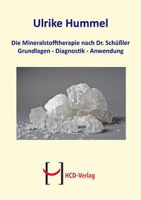 Die Mineralstofftherapie nach Dr. Schüßler - Hummel, Ulrike