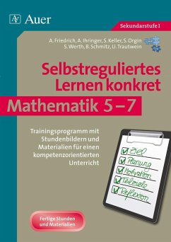 Selbstreguliertes Lernen konkret - Mathematik 5-7 - Friedrich, Alena