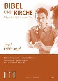 Bibel und Kirche / Josef trifft Josef - Katholisches Bibelwerk e.V.