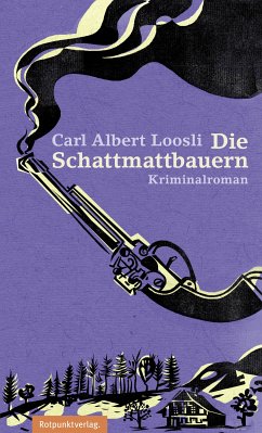 Die Schattmattbauern (eBook, ePUB) - Loosli, Carl Albert