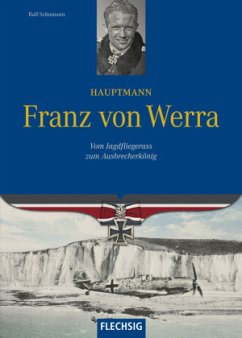 Hauptmann Franz von Werra - Schumann, Ralf