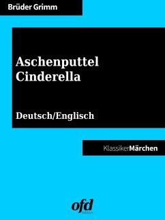 Aschenputtel - Cinderella (eBook, ePUB) - Grimm, Brüder
