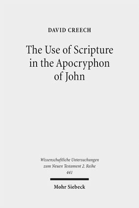 The Use of Scripture in the Apocryphon of John The Use of Scripture in the Apocryphon of John