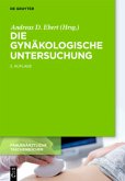 Die gynäkologische Untersuchung