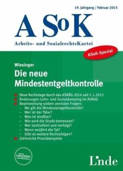ASoK-Spezial: Die neue Mindestentgeltkontrolle (f. Österreich) - Wiesinger, Christoph