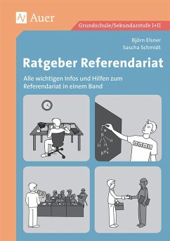 Ratgeber Referendariat - Elsner, Björn;Schmidt, Sascha