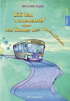 Lili Wan im Zahlenland oder Das Wunder des Unendlichen (eBook, ePUB) - Meier-Engelen, Hiltrud