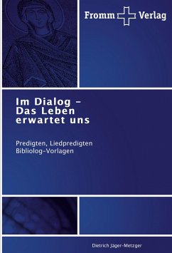 Im Dialog - Das Leben erwartet uns - Jäger-Metzger, Dietrich