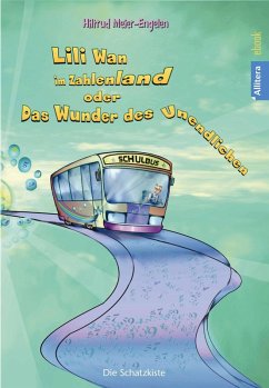 Lili Wan im Zahlenland oder Das Wunder des Unendlichen (eBook, PDF) - Meier-Engelen, Hiltrud