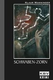 Schwaben-Zorn / Kommissar Braig Bd.6 (eBook, ePUB)