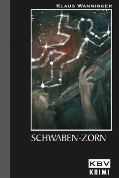 Schwaben-Zorn / Kommissar Braig Bd.6 (eBook, ePUB) - Wanninger, Klaus