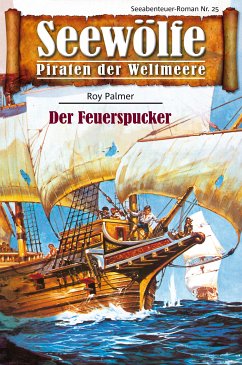 Seewölfe - Piraten der Weltmeere 25 (eBook, ePUB) - Palmer, Roy